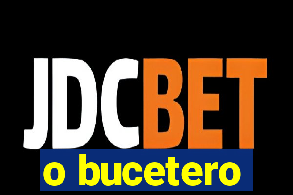 o bucetero